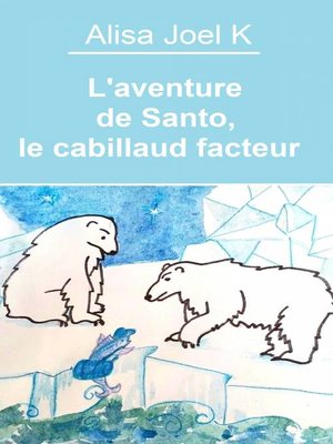 cover image of L'aventure de Santo, le cabillaud facteur